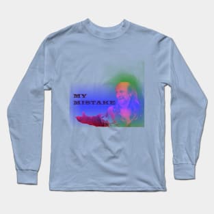 My Mistake spectral Long Sleeve T-Shirt